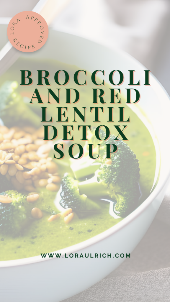 photo of broccoli and red lentil detox soup