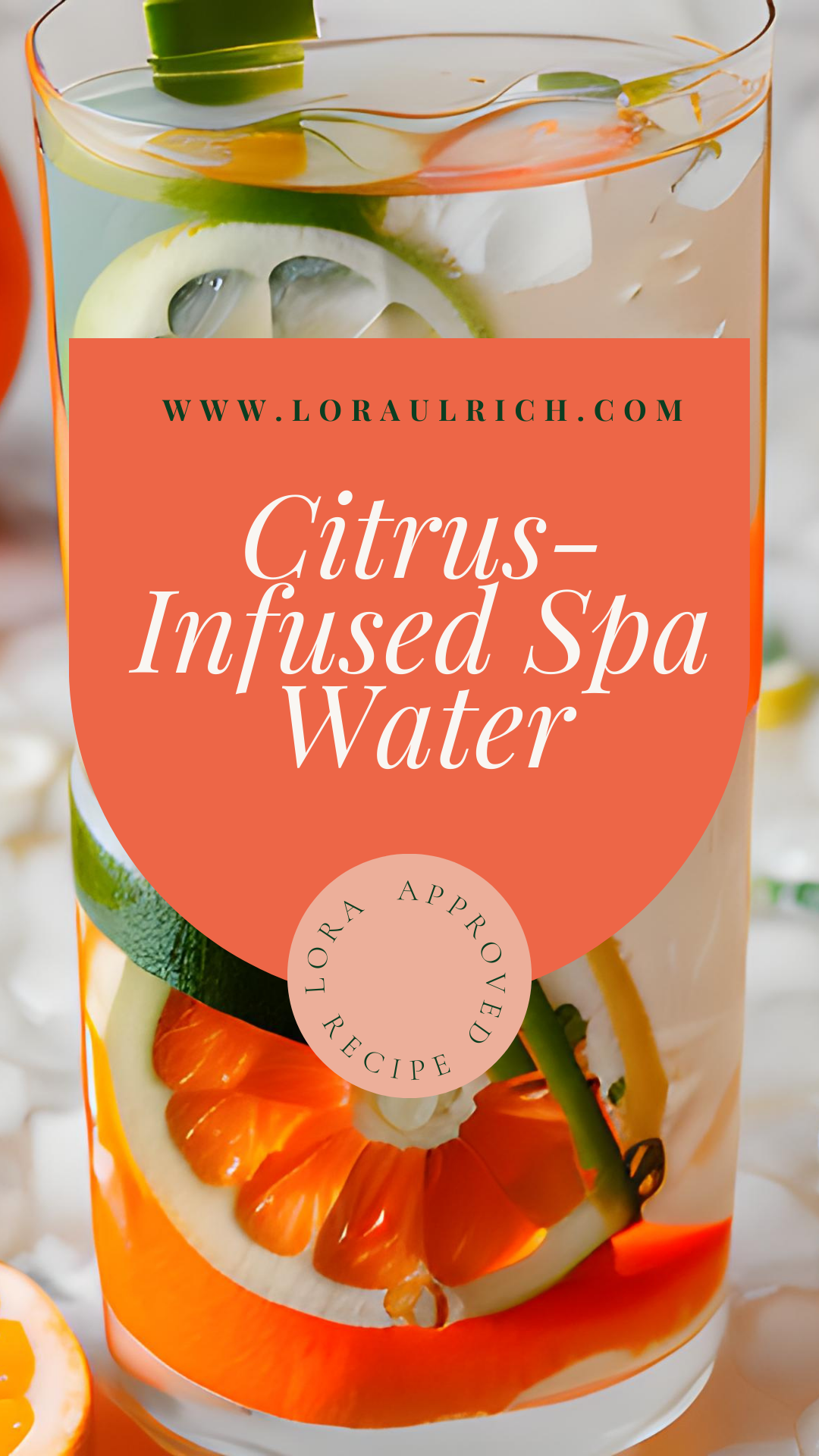 CitrusInfused Spa Water Lora Ulrich