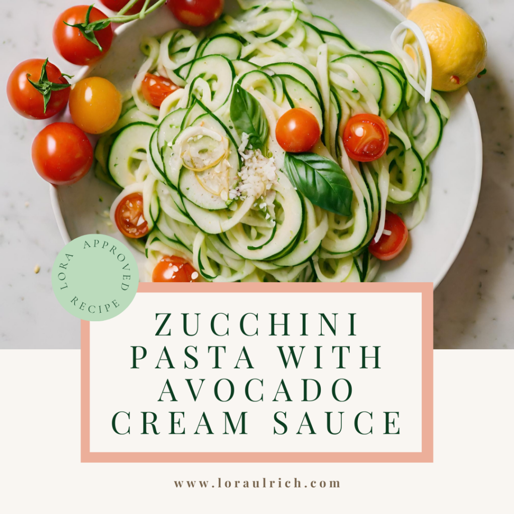 recipe for zucchini pasta with avocado cream sauce as a suggested meal for The Perfect Plate Formula