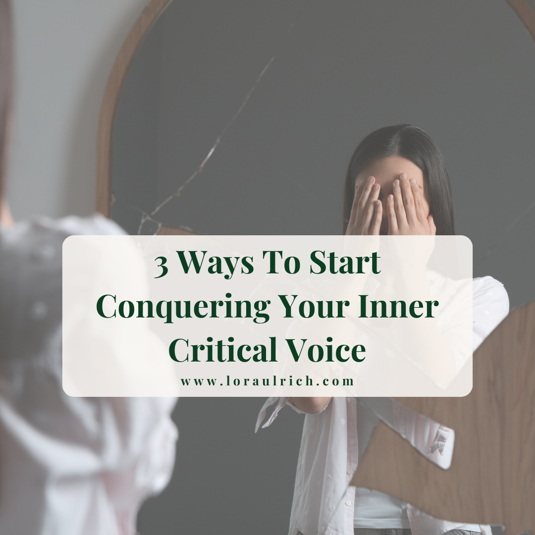 conquering your inner critical voice