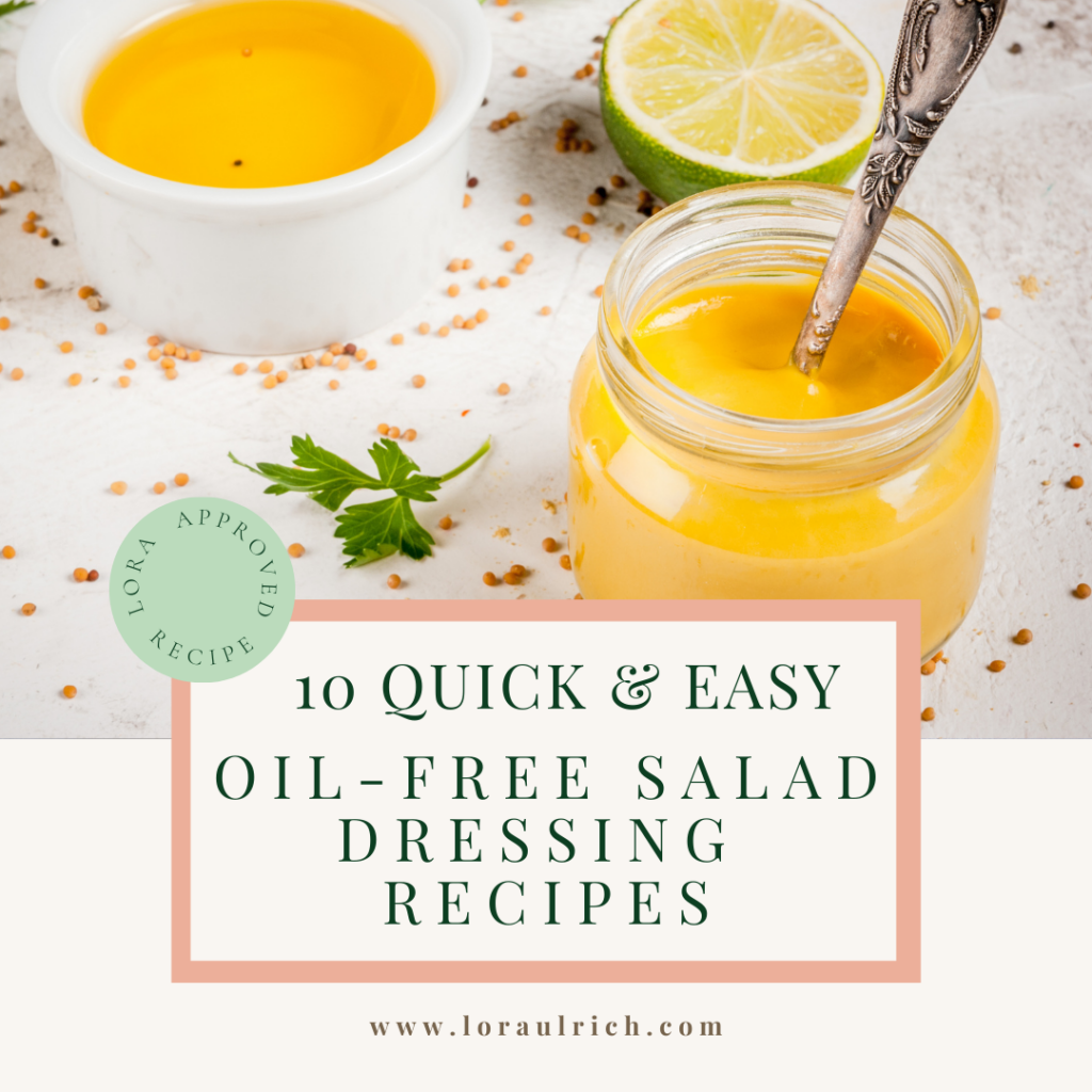 ten quick and easy oil-free salad dressing recipes