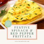 photo of a festive spinach and red pepper frittata