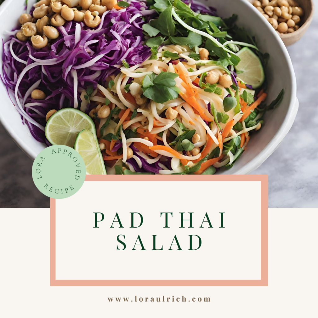vibrant pad thai salad as a suggested meal for The Perfect Plate Formula