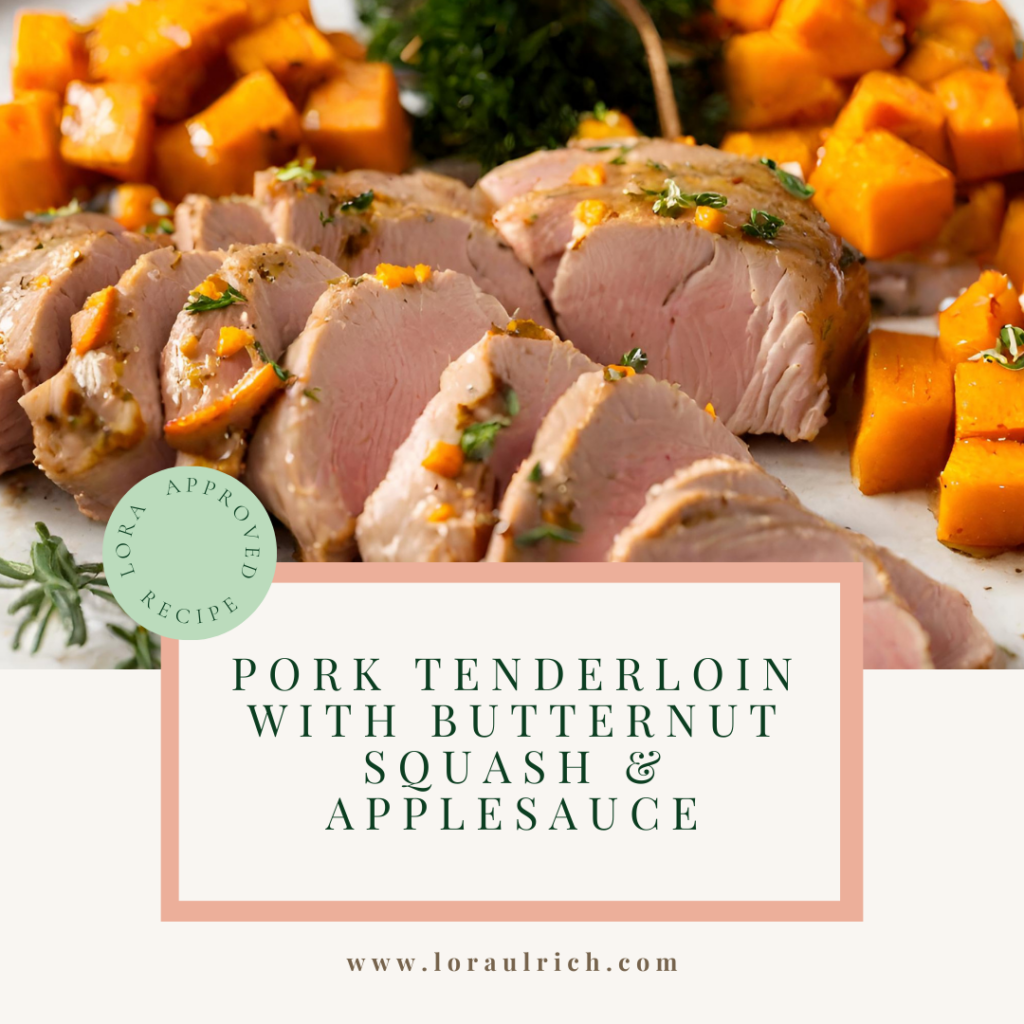 pork tenderloin with butternut squash and applesauce