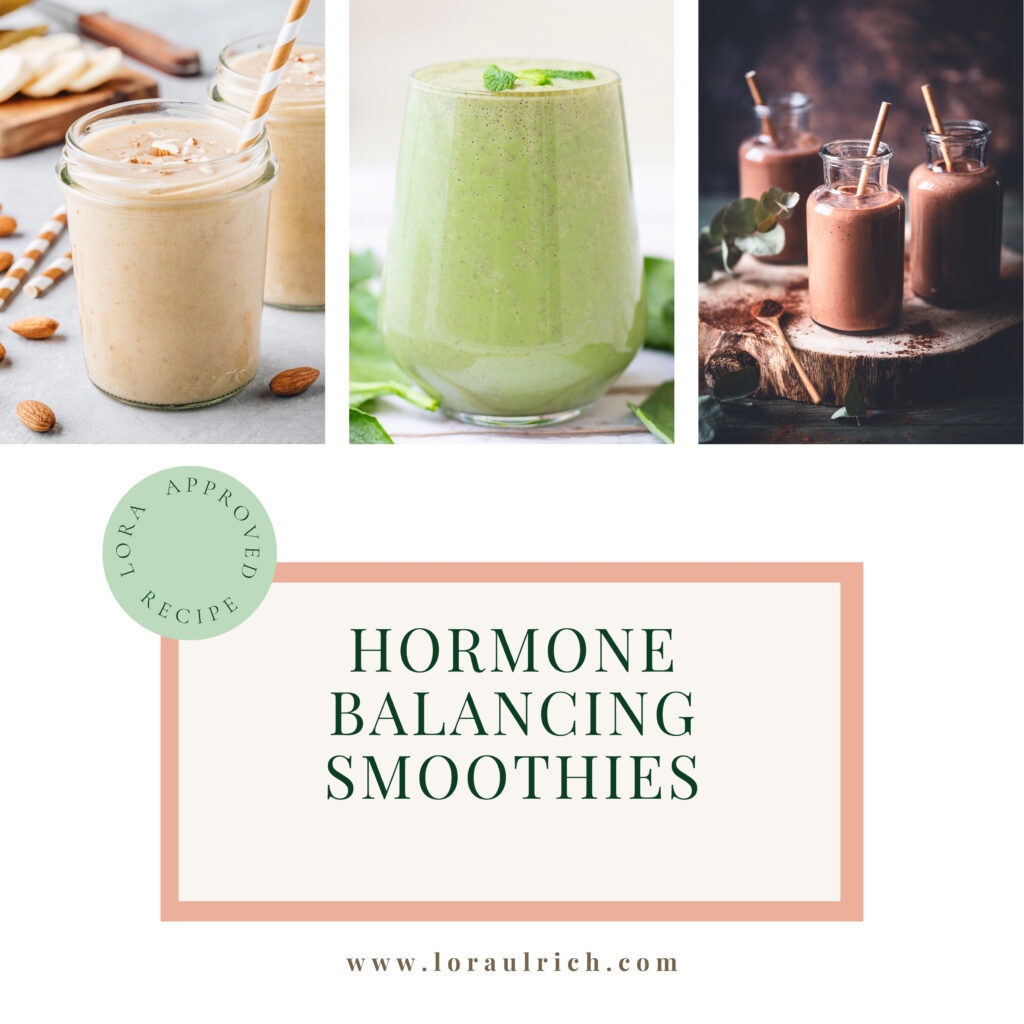 Hormone balancing smoothies