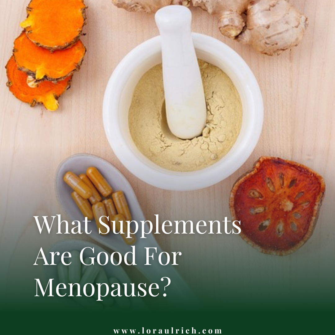 what-supplements-are-good-for menopause