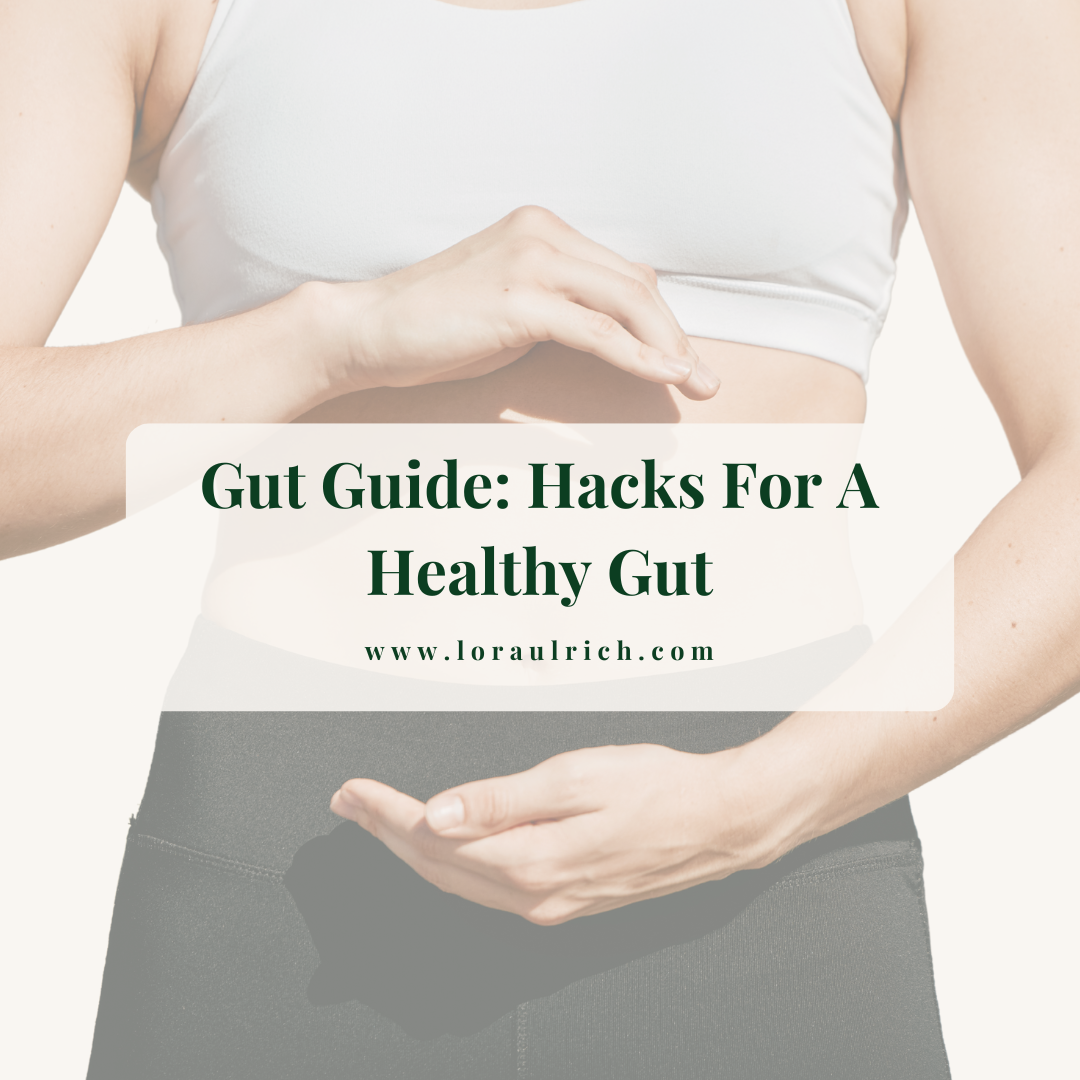 hacks for a healthy gut
