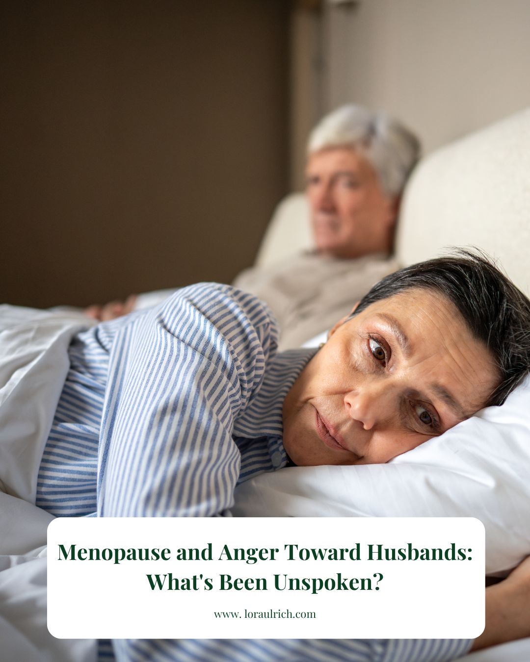 Midlife couple in bed, wife facing away looking stressed, symbolizing menopause and anger toward husband