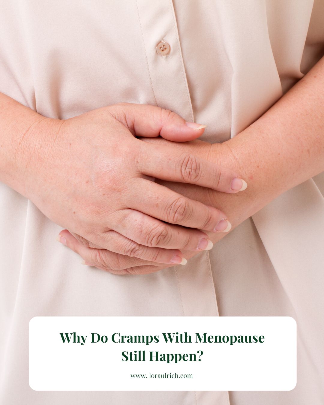 Close-up of a midlife woman holding her stomach, symbolizing cramps during menopause and physical discomfort.