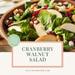 Cranberry walnut salad with crisp greens, sliced apples, and toasted walnuts