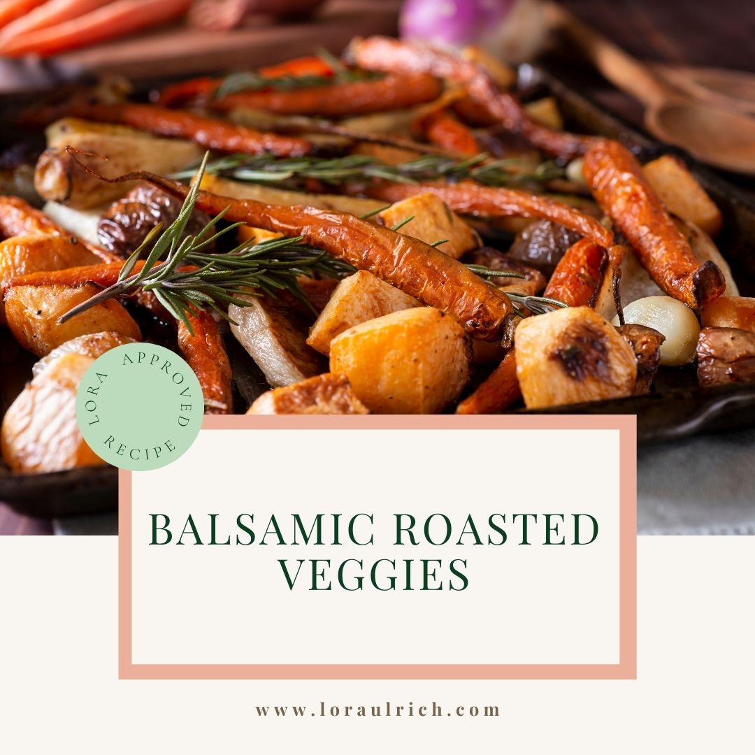 Tray of roasted balsamic veggies, a nutrient-rich dish supporting midlife health and hormone balance.
