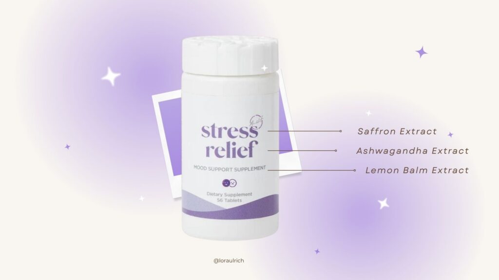 Bottle of Stress Relief supplement highlighting key ingredients Saffron Extract, Ashwagandha Extract, and Lemon Balm Extract for perimenopause support.